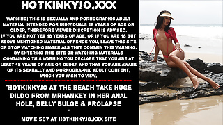 Hotkinkyjo at the beach take huge dildo from mrhankey in her anal hole, belly bulge & prolapse